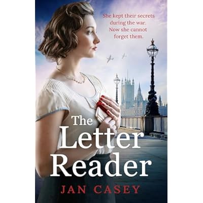 The Letter Reader: An absolutely gripping WW2 novel, with a time-slip twist! Perfect for fans of historical sagas to read in 2024