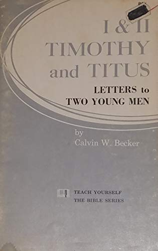 1 & 2 Timothy and Titus: Letters to two young m... B0007FTVSU Book Cover