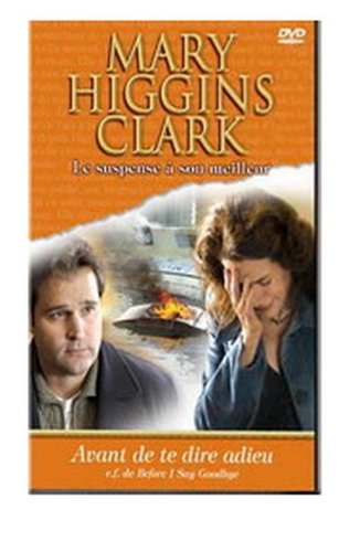 Marie Higgins Clark / Avant de te dire adieu [DVD]