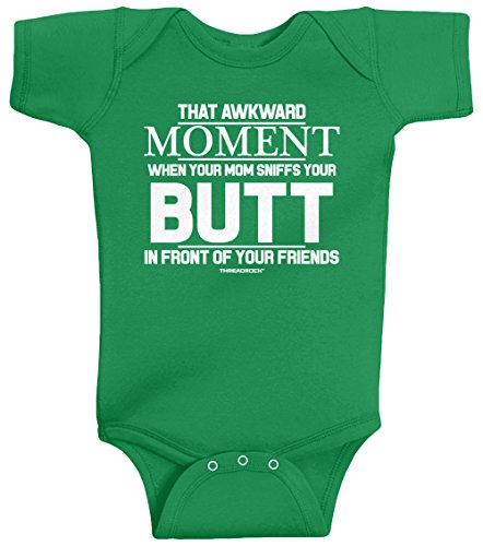 Image of Threadrock Baby That Awkward Moment When Mom Sniffs Your Butt Infant Bodysuit