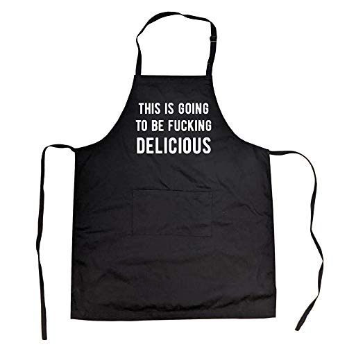 Cookout Apron This Is Going To Be Fucking Delicious Kitchen BBQ Smock (Black) - Black; One size