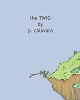 The Twig 1479144797 Book Cover