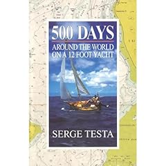 500 Days: Around the World on a 12 Foot Yacht Audiolibro Por Serge Testa arte de portada