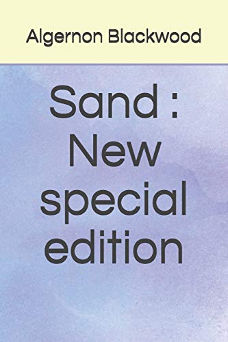 Sand: New special edition B08D4Y53LB Book Cover