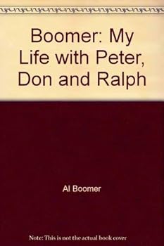 Paperback Boomer: My Life with Peter, Don and Ralph Book