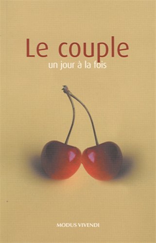 Le couple - un jour à la fois