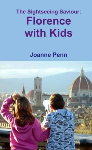 The Sightseeing Saviour: Florence with Kids