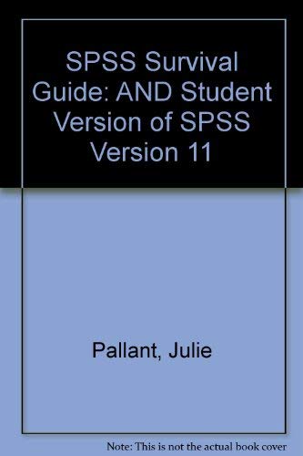 AND Student Version of SPSS Version 11 (SPSS Survival Guide)