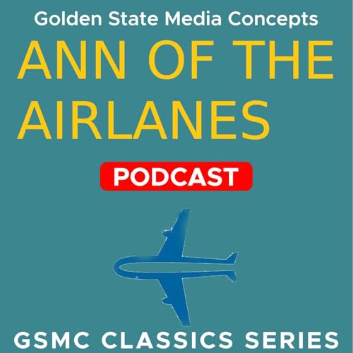 GSMC Classics: Ann of the Airlanes cover art