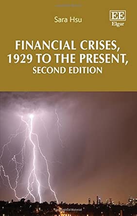 Financial Crises, 1929 to the Present, Second Edition 2nd Edition book cover