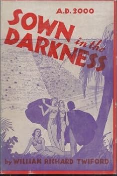 Hardcover Sown in the Darkness: A.D. 2000 Book