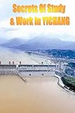 Secrets of Study & Work in YICHANG: English Version 1