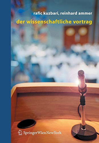 Der Wissenschaftliche Vortrag (German Edition) Der Wissenschaftliche Vortrag (German Edition)