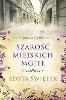 Szarość miejskich mgieł 8366790355 Book Cover