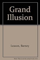 Grand Illusion 1558172343 Book Cover