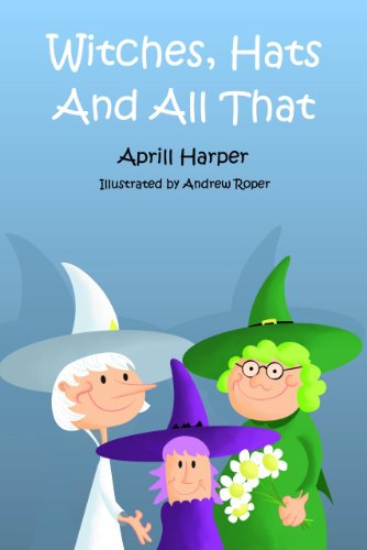 Witches, Hats And All That (English Edition)
