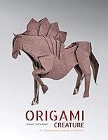 Origami Creature: 16 Classical Paper Creatures of New Style 154980782X Book Cover