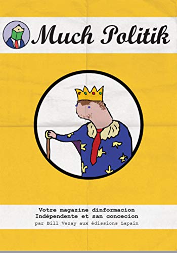 Much Politik Tome 3 Bienvenue en Macronie Much Politik Tome 3 Bienvenue en Macronie