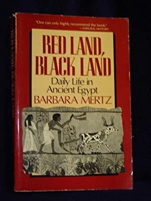 Red Land, Black Land: Daily Life in Ancient Egypt 0872262227 Book Cover