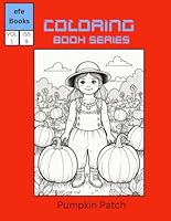 Pumpkin Patch: coloring book B0F5W7SMVW Book Cover