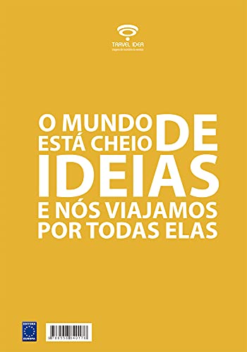 Viajar é sempre uma grande ideia