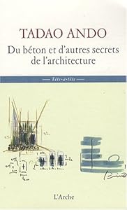Book's Cover of Du béton et d'autres secrets de l'architecture