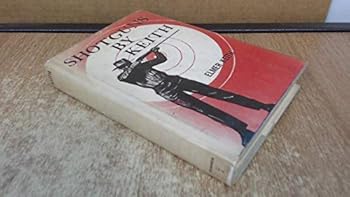 Hardcover Shotguns By Keith Book