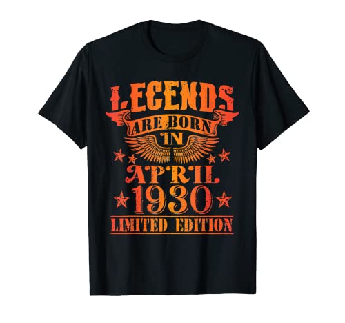 Cumpleaños Abril 1930 Edición Limitada Regalo April Legend Camiseta