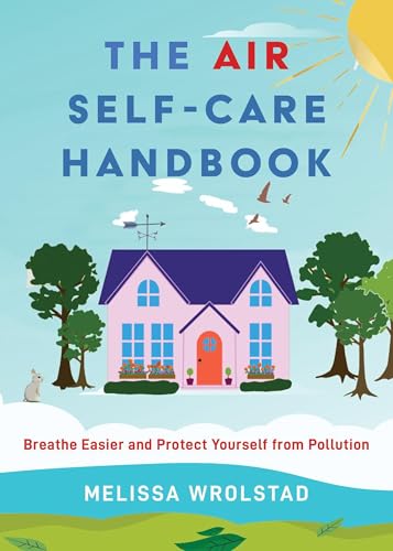 The Air Self-care Handbook: Breathe Easier and Protect Yourself from Pollution image 2