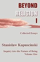 Beyond Religion, Volume I, (eBook) 0973118407 Book Cover