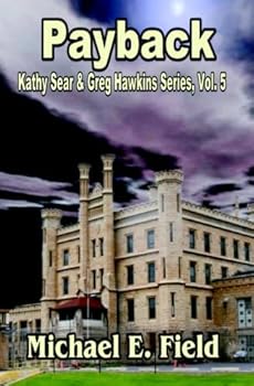 Paperback Payback (Kathy Sear & Greg Hawkins Series) Book