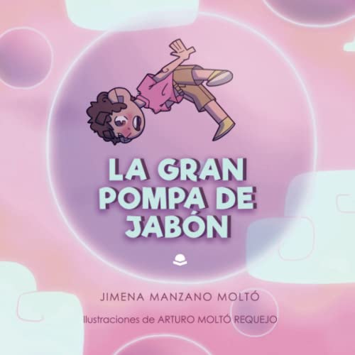 La Gran Pompa de Jabón (SIN COLECCION)