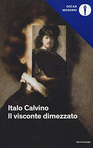 Il visconte dimezzato. Oscar moderni