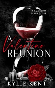 Paperback A Valentino Reunion: A Dark Mafia Romance (Sons of Valentino) Book
