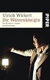Die Wüstenkönigin: Kriminalroman: Der Richter in Angola. Kriminalroman (Jacques Ricou-Reihe, Band 24770) - Ulrich Wickert 