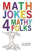 Algopix Similar Product 11 - Math Jokes 4 Mathy Folks
