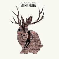 Miike Snow Ablum Cover