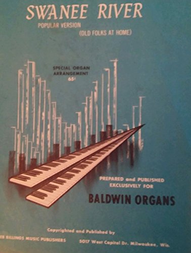 Swanee River (Old Folks at Home) Special Organ ... B01KSE75FA Book Cover