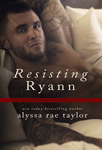 Resisting Ryann (Bad Boy Reformed 2) (English