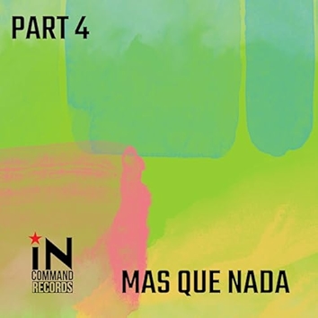 Mas Que Nada Part 4