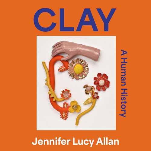 Clay by Jennifer Lucy Allan episode artwork