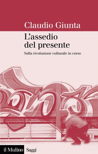 L'assedio del presente: sulla rivoluzione