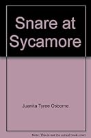 Snare at Sycamore Grove 9996283690 Book Cover