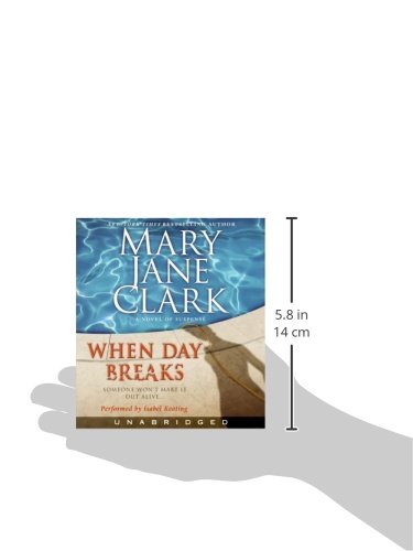 When Day Breaks CD: A Novel of Suspense