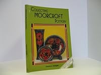 Collecting Moorcroft Pottery 1870703162 Book Cover