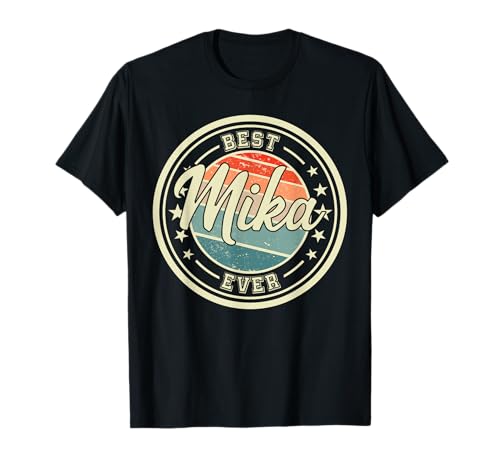 Meilleur Mika jamais drôle en Disant Le prénom Mika T-Shirt