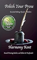 Polish Your Prose: Essential Editing Tips for Authors [Revised 2025] B0G4MJC2R1 Book Cover