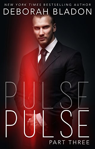 Pulse - Part Three (The Pulse Series Book 3)