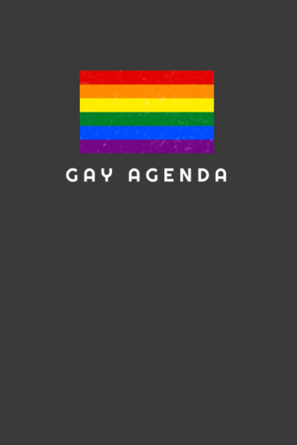 Gay Agenda: A Day Planner for the LGBTQIA2S+ community
