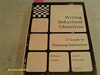 Writing Behavorial Objectives A Guide to Planning Instruction 0808753649 Book Cover